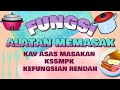 KAV ASAS MASAKAN PENDIDIKAN KHAS KEFUNGSIAN RENDAH: FUNGSI ALATAN MEMASAK #cikguaini #pdpr2021