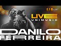 LIVE  Danilo - UniMusic Studio