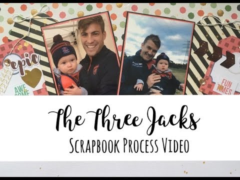 Scrapbook Process Video: The Three Jacks Scrapbook Process Video: The Three Jacks