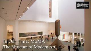 In Our Time: The Museum of Modern Art