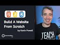 Build A Website From Scratch by Kevin Powell | @KevinPowell