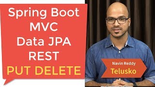 Spring Boot | MVC | REST PUT DELETE Example Part 9