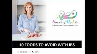 Webinar - 10 Foods to avoid with IBS