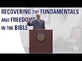 Recovering the Fundamentals and Freedoms in the Bible | Udo Middelmann | CFC