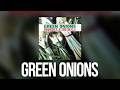 Booker T. & The MG's - Green Onions (Official Audio)