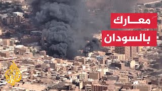 بعد انتهاء الهدنة.. الجيش السوداني يقصف بالطائرات مواقع الدعم السريع