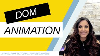 JavaScript Tutorial for Beginners Part 30: DOM Animation