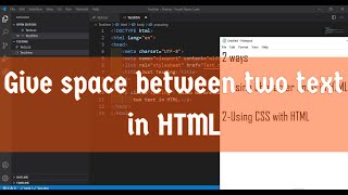 How to give space between two text in HTML