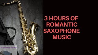 Romantic Relaxing Saxophone Music: 3 Hours by Alain Auclair & Michel Maurice Fortin
