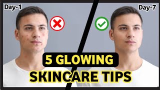 5 Glowing Skin Tips For Men & Boys | Healthy Glowing Skin In Just 7 Days | Skin Care | हिंदी में