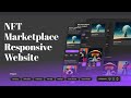 🚀 10 - Responsive NFT Full Website Design for Beginners | Figma & CSS Flexbox, Grids, JavaScript