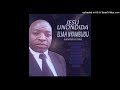 JESU UNONDIDA -  ELIAH NYAMBUDU & SHOWERS OF PRAISE