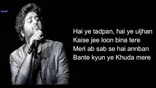 Arijit Singh Bekhayali Mein Bhi Tera Khayal Aaye Full Song Lyrics   Kabir Singh   Shahid K, Kiara