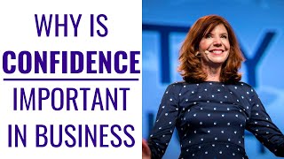 Confidence in Business - Why is it important?