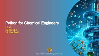 Python for Chemical Engineers | 01B