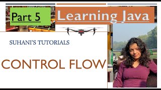Learning Java - Part 5 - Control Flow