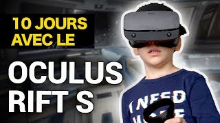 Oculus Rift S : setup, test et avis après 10 jours