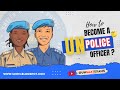 How to become a UN Police Officer ?