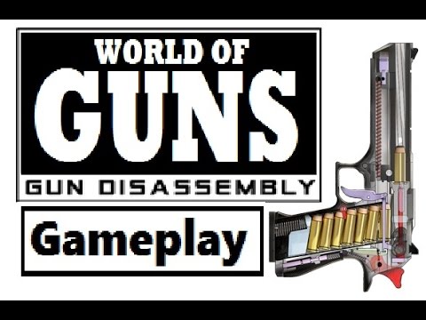 World Of Guns Gun Disassembly Download - Silopedroid