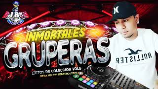 Gruperas inmortales Mix Vol 5 / Dj Boy Houston El Original 2023