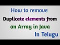 How to remove duplicate elements from an Array in Java | Thiru Academy