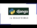#4  Django Hello World | Django tutorials | Web Framework | Django Web Framework