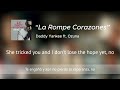 La Rompe Corazones - Daddy Yankee ft. Ozuna [English Subtitles]