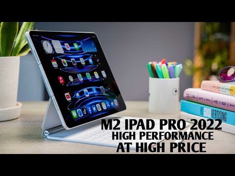 M2 Ipad Pro 12 9in 2022 High Performance At High Price Ipadpro2022