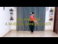 Malhar Jam - A Musical Dance Cover