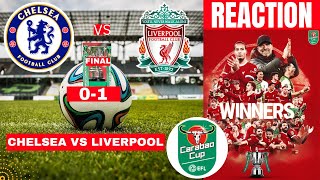 Chelsea vs Liverpool 0-1 Live Stream Carabao Cup Final EFL Football Match Score reaction Highlights