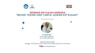 Bedah Teknis dan Tanya Jawab KIP Kuliah