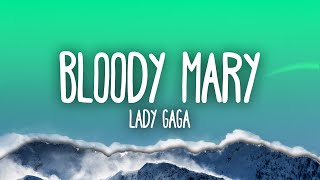 Download Lady Gaga - Bloody Mary mp3