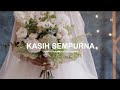 Kasih Sempurna | VC sempena perkahwinan Sdra Renga Laikim & Sdri Shierley Apau | Koir Mahanaim