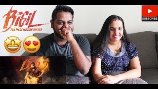 BIGIL - Fan Made Motion Poster Reaction | Third FL | Malaysian Indian Couple
