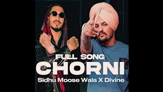 Chorni Sidhu moosewala X divine | video song #sidhumoosewala