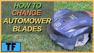 How To Change Husqvarna Automower Cutting Blades