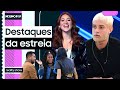 Estrela da Casa: Os destaques da Estreia | Mayarah vira meme, Nick revela ser homem trans e 1ª treta