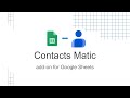 Create Google Contacts from new Google Sheets rows AUTOMATICALLY using Contacts Matic