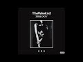 The Weeknd - The Birds (Complete OG) [CD Quality Audio]