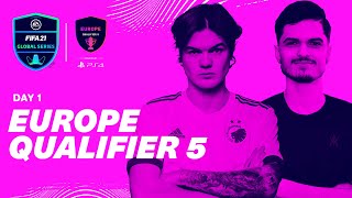 Europe Qualifier 5 | Day 1 | FIFA 21 Global Series