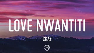 Download CKay - Love Nwantiti (Lyrics) mp3