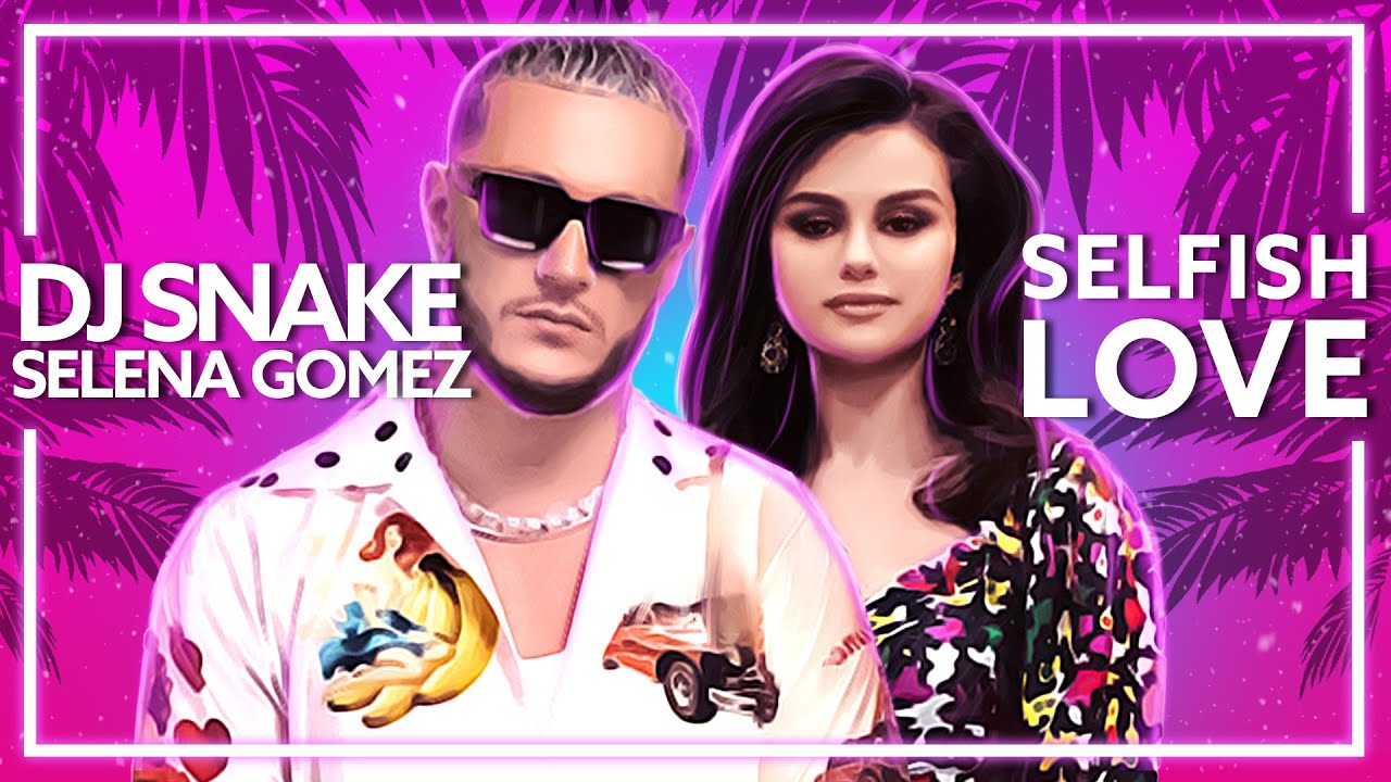 DJ Snake, Selena Gomez - Selfish Love [Lyric Video] - YouTube