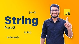 String Part-2 | JavaScript Tutorial in Bangla | Ahmod Hasan