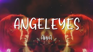 Angeleyes - Abba - Lirik Lagu (Lyrics) Video Lirik Garage Lyrics