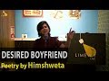 DESIRED BOYFRIEND – Poetry on Relationships by Himshweta | LIMEWIT Live