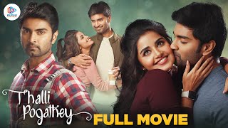 THALLI POGATHEY Full Movie | Atharvaa | Anupama Parameswaran | Latest Malayalam Dubbed Movie 2022