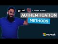 Authentication methods | SC-300 | Episode 9