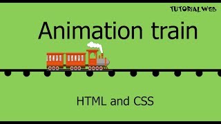 Animation Train | HTML and CSS
