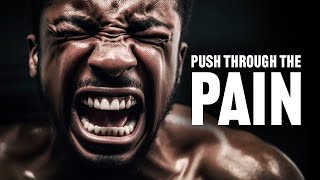 PUSH THROUGH THE PAIN - Motivational Speech (Marcus Elevation Taylor)