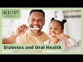 Diabetes and Oral Health